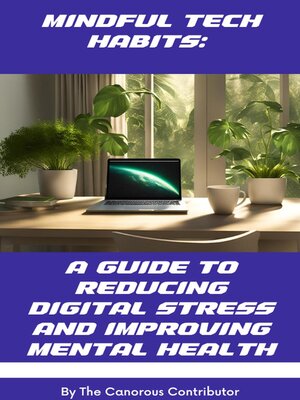 cover image of Mindful Tech Habits